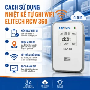 Cách sử dụng nhiệt kế tự ghi wifi Elitech RCW 360