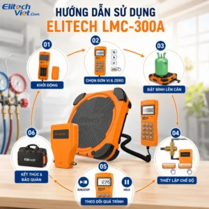 Hướng dẫn sử dụng cân nạp và thu hồi gas lạnh Elitech LMC-300A