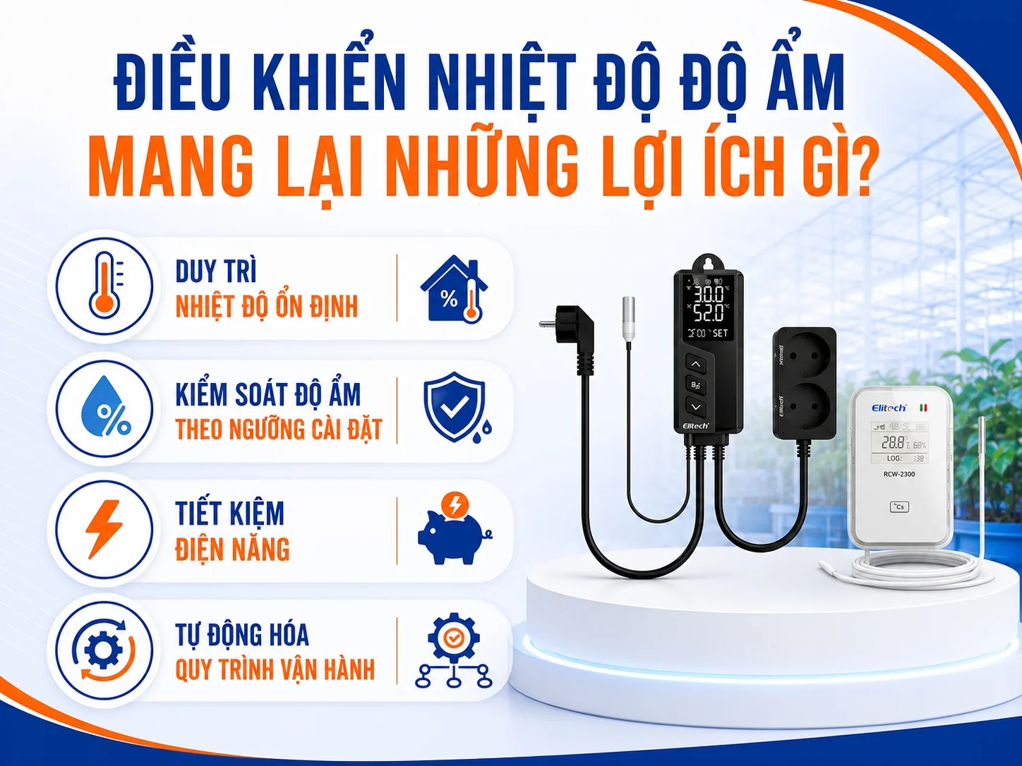 Những lợi ích điều khiển nhiệt độ độ ẩm mang lại