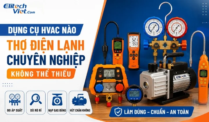 Dụng cụ HVAC nào không thể thiếu