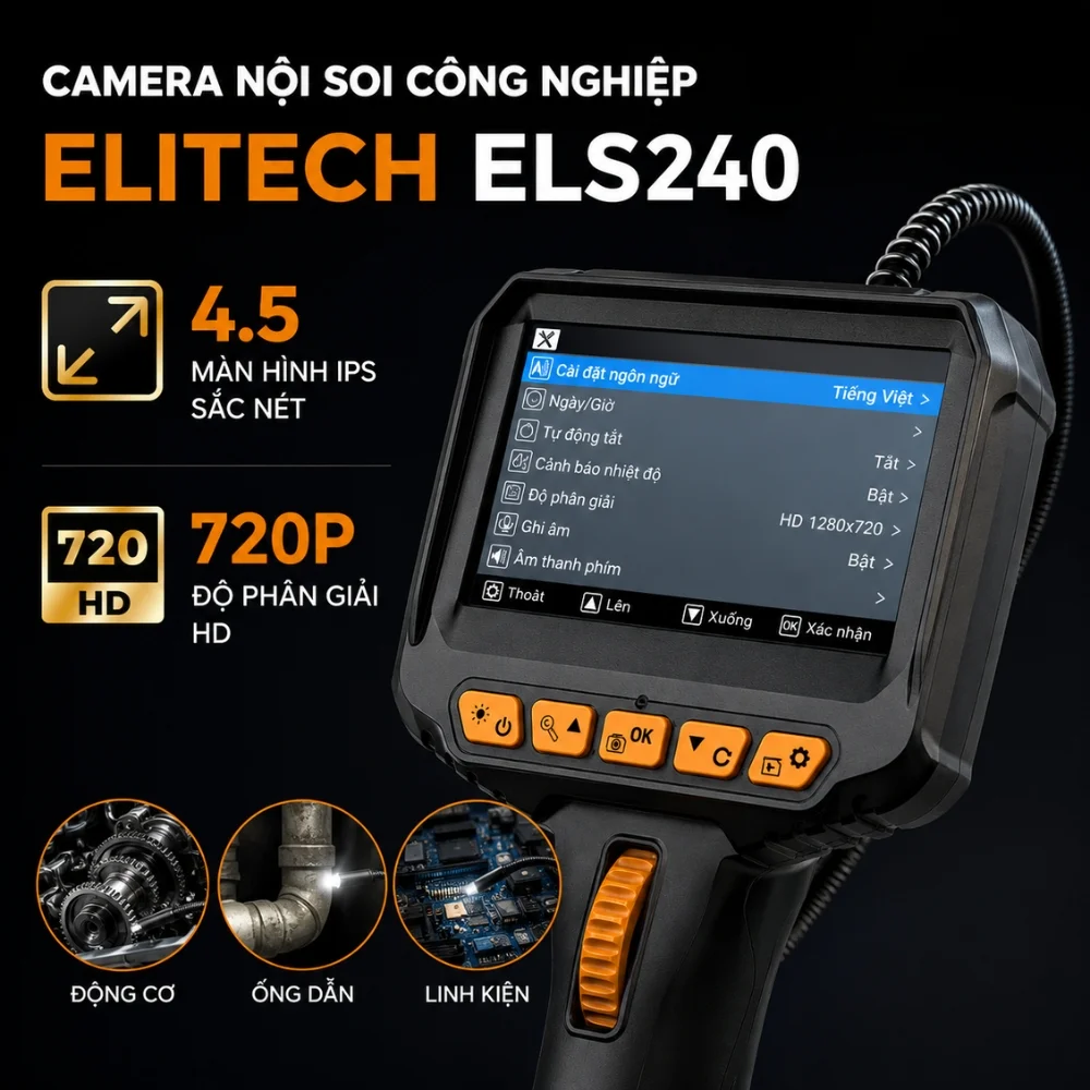Camera nội soi Elitech ELS240 màn hình 4.5 inch HD 720P hiển thị sắc nét