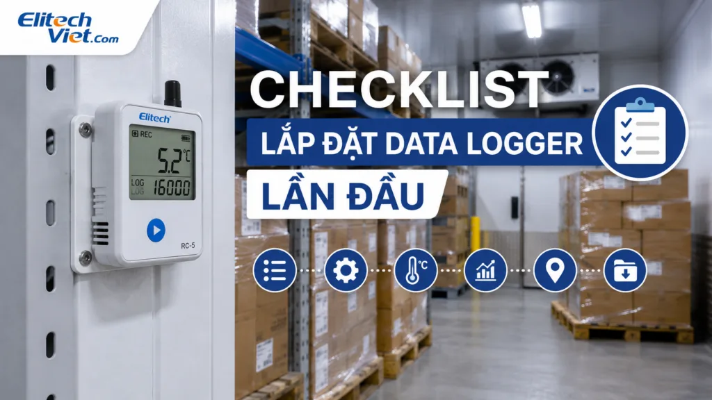 Checklist data logger trước khi start, trong khi monitoring và sau khi hoàn tất