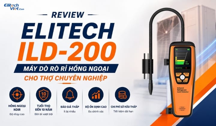 Đánh giá máy đo gas lạnh Elitech ILD200