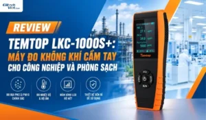 Review Temtop LKC-1000S+ máy đo không khí cầm tay